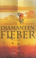 Giselher W. Hoffmann: Diamentenfieber