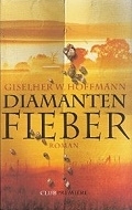 Giselher W. Hoffmann: Diamentenfieber