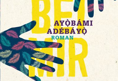 Ayobami Adebayo: Bleib bei mir