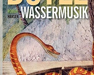 T. C. Boyle: Wassermusik