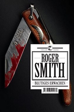 Roger Smith: Blutiges Erwachen