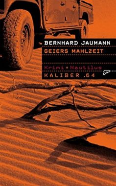 Bernhard Jaumann: Geiers Mahlzeit