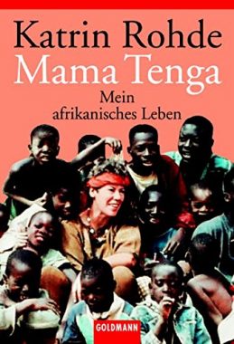 Mama Tenga. Mein afrikanisches Leben