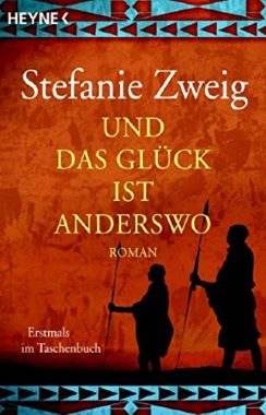 Und das Glück ist anderswo