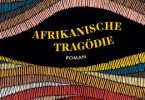 Doris Lessing: Afrikanische Tragödie