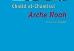 Chalid al-Chamissi: Arche Noah