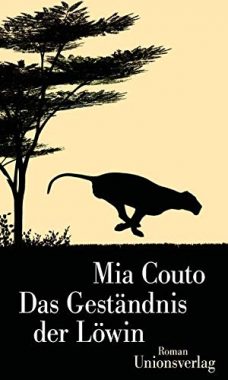 Mia Couto: Das Geständnis der Löwin
