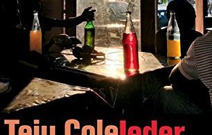 Teju Cole: Jeder Tag gehört dem Dieb