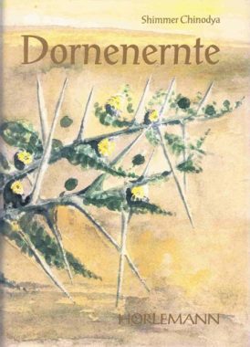 Shimmer Chinodya: Dornenernte