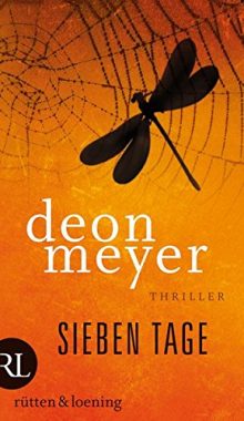 Deon Meyer: Sieben Tage