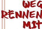 Wegrennen mit Mutter