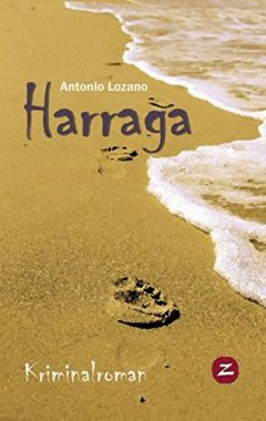 Antonio Lozano: Harraga