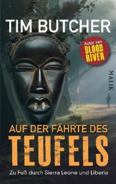 Tim Butcher: Auf der Fährte des Teufels