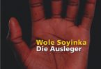 Wole Soyinka: Die Ausleger