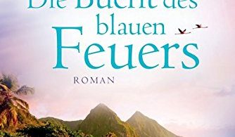 Die Bucht des blauen Feuers