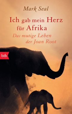 Ich gab mein Herz für Afrika