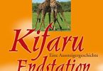 Kifaru - Endstation Afrika