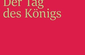 Der Tag des Königs