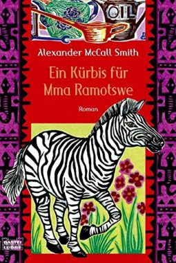 Ein Kürbis für Mma Ramotswe