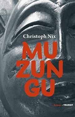 Christoph Nix: Muzungu