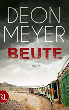 Deon Meyer: Beute
