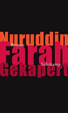 Nuruddin Farah: Gekapert