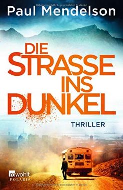 Die Straße ins Dunkel