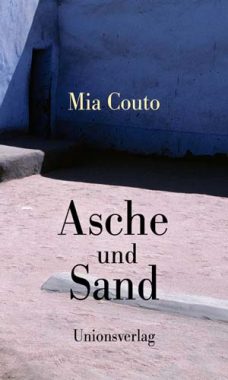 Mia Couto: Asche und Sand