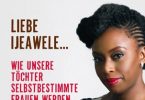 Chimamanda Ngozi Adichie: Liebe Ijeawele