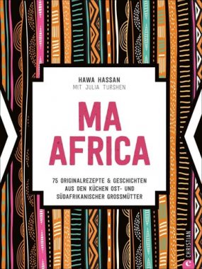 Ma Africa - Das Kochbuch