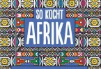 Kochbuch: So kocht Afrika