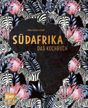 Südafrika - Das Kochbuch