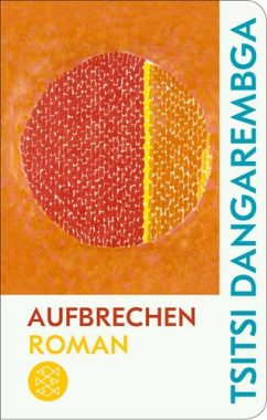 Tsitsi Dangarembga: Aufbrechen